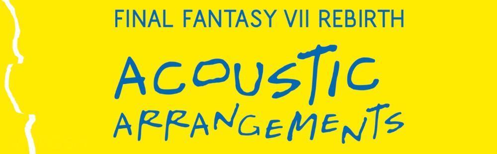 Final Fantasy VII Rebirth Acoustic Arrangements album releases March 12 in Japan, April in the West
