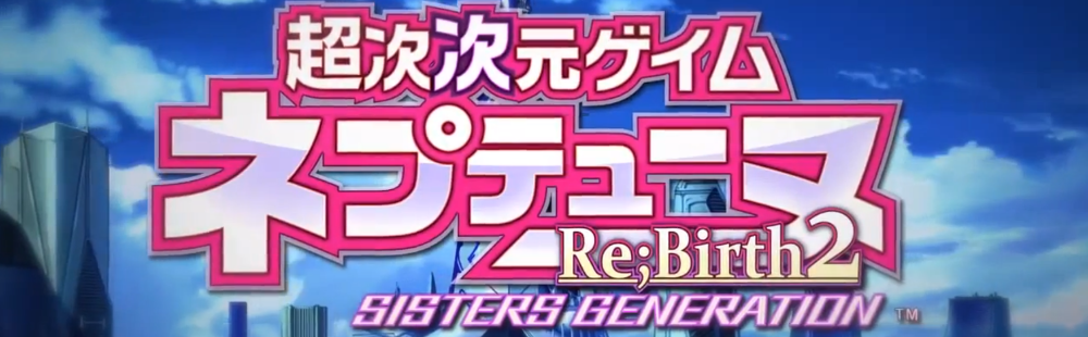 Watch the opening for Hyperdimension Neptunia Re;Birth 2