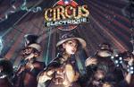 Circus Electrique is a steampunk story-driven tactical turn-based RPG set to release later this year for consoles and PC