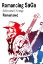 Romancing SaGa: Minstrel Song Remastered boxart