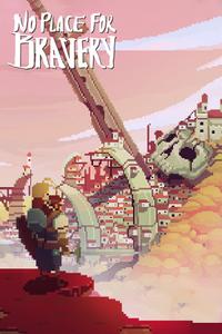 No Place for Bravery boxart